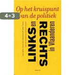 Op het kruispunt van de politiek 9789038209920, Boeken, Verzenden, Zo goed als nieuw, Hilde Van Liefferinge