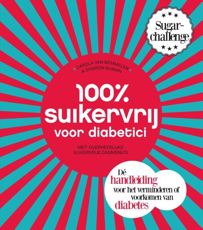 100% suikervrij voor diabetici / 100% suikervrij, Boeken, Kookboeken, Zo goed als nieuw, Verzenden
