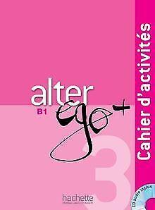 Alter Ego + 3 : Cahier dactivités + CD audio  Pons, ..., Livres, Livres Autre, Envoi