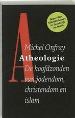 Atheologie: de hoofdzonden van jodendom, christendo...  Book, Boeken, Verzenden, Zo goed als nieuw