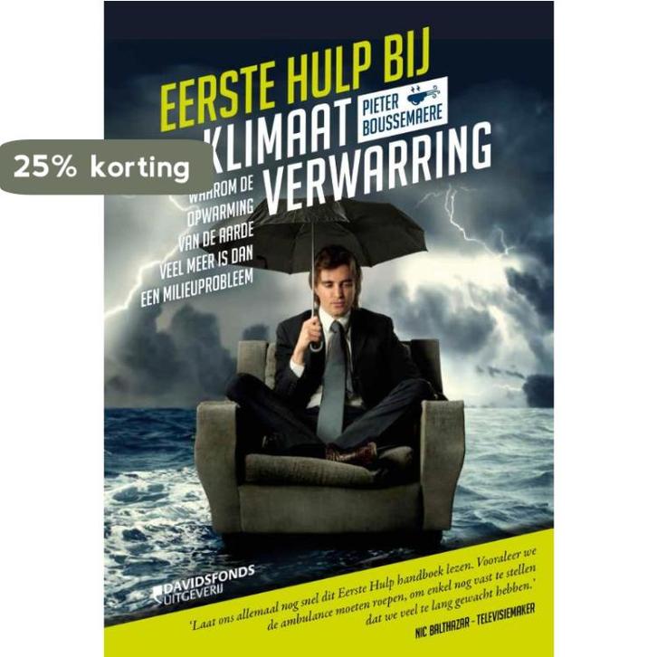 Eerste hulp bij klimaatverwarring 9789059086166, Boeken, Geschiedenis | Wereld, Zo goed als nieuw, Verzenden