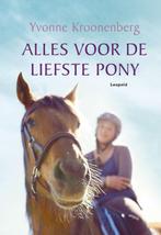 Alles voor de liefste pony 9789025872892, Yvonne Kroonenberg, Zo goed als nieuw, Verzenden