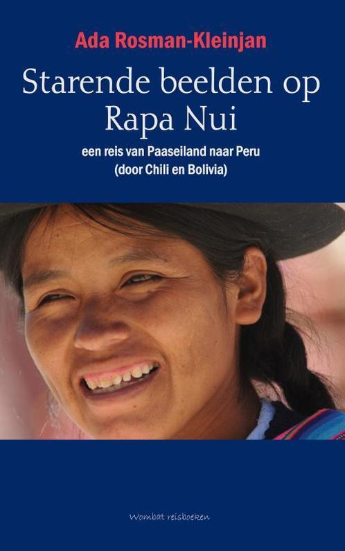 Starende beelden op Rapa Nui 9789080753273, Boeken, Reisverhalen, Gelezen, Verzenden
