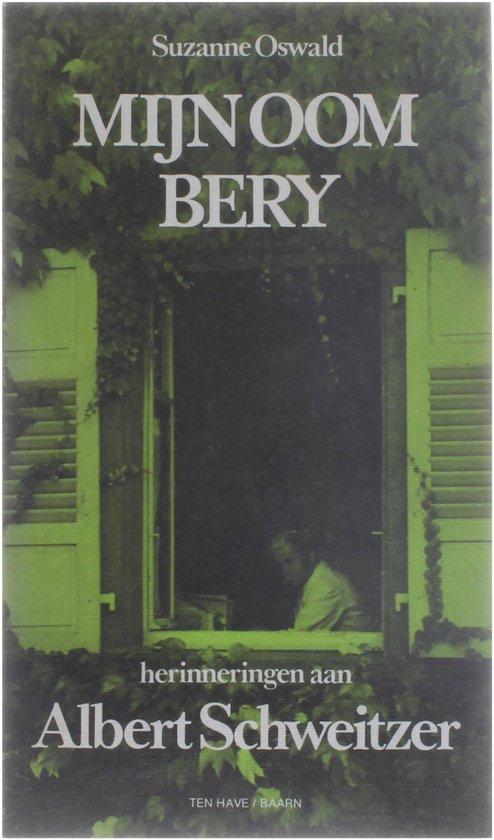 Mijn oom Bery - herinneringen aan Albert Schweitzer, Livres, Livres Autre, Envoi
