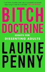 Bitch Doctrine 9781408881613 Laurie Penny, Verzenden, Laurie Penny