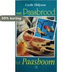 Van paasbrood tot paasboom 9789024274796 Cecile Thijssen, Verzenden, Cecile Thijssen