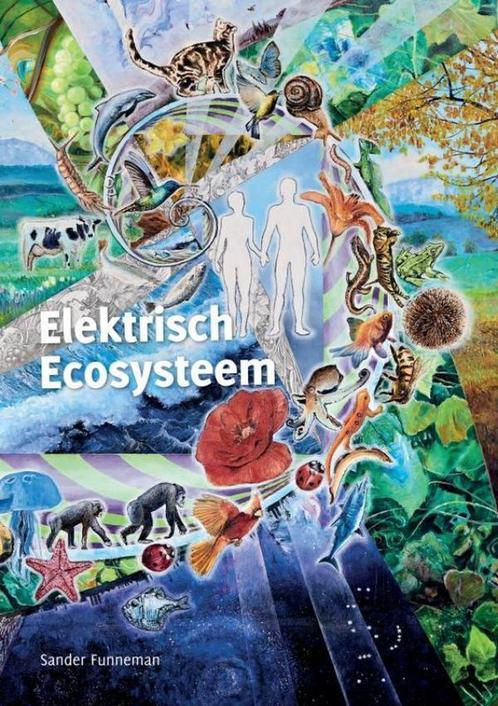 Elektrisch Ecosysteem 9789402198515 Sander Funneman, Boeken, Schoolboeken, Gelezen, Verzenden
