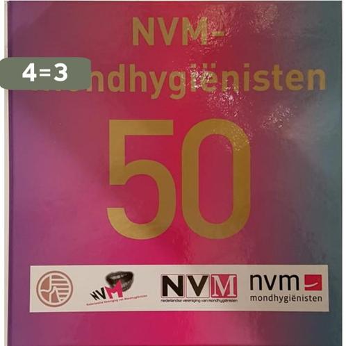 NVM-mondhygiënisten 50 jaar 9789082705904, Boeken, Wetenschap, Gelezen, Verzenden