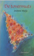 De tovermuts 9789073020214 Jeanne Meijs, Boeken, Verzenden, Gelezen, Jeanne Meijs