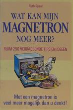 Wat kan mijn magnetron nog meer ? 9789061343240, Verzenden, Gelezen, R. Spear