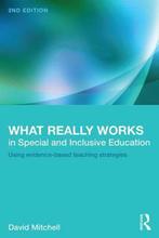 What Really Works In Special & Inclusive 9780415623230, Verzenden, Zo goed als nieuw, David Mitchell