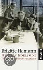 Hitlers Edeljude 9783492051644, Boeken, Brigitte Hamann, Zo goed als nieuw, Verzenden