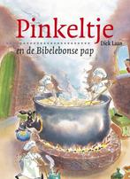 Pinkeltje en de Bibelebonse pap / Pinkeltje 9789000319169, Boeken, Verzenden, Gelezen, Dick Laan