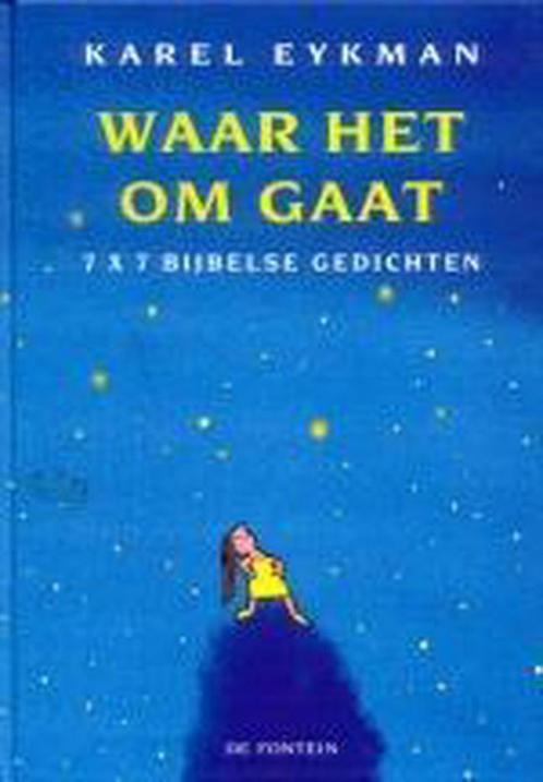 Waar het om gaat 9789026119873 Karel Eykman, Boeken, Kinderboeken | Jeugd | 13 jaar en ouder, Gelezen, Verzenden