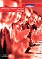 Managing Successful Projects with PRINCE2 9780113308910, Boeken, Verzenden, Zo goed als nieuw, Axelos