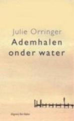 Ademhalen onder water 9789035125827, Boeken, Gelezen, Julie Orringer, Verzenden