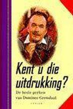 Kent U Die Uitdrukking 9789057590719 E. Gremdaat, Boeken, Verzenden, Gelezen, E. Gremdaat