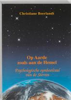 OP AARDE ZOALS AAN DE HEMEL 9789075849141, Boeken, Verzenden, Gelezen, Christiane Beerlandt