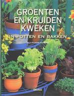 Groenten en kruiden kweken in potten en bakken 9789044721164, Verzenden, Zo goed als nieuw, N. Tourmente