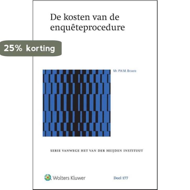 De kosten van de enquêteprocedure 9789013169041, Boeken, Wetenschap, Zo goed als nieuw, Verzenden
