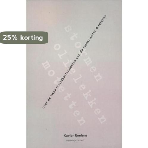 Stormen olievlekken motetten 9789025438463 Xavier Roelens, Boeken, Gedichten en Poëzie, Zo goed als nieuw, Verzenden