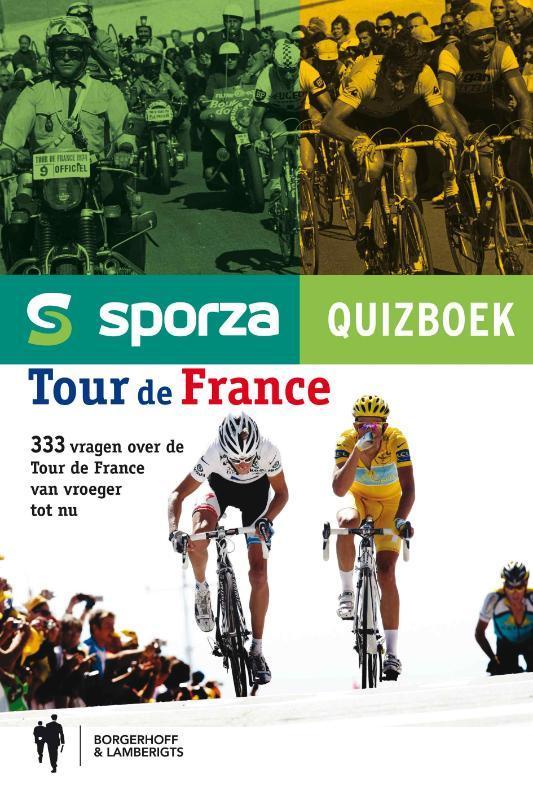 Sporza quizboek Tour de France 9789089311382 Benno Wauters, Boeken, Hobby en Vrije tijd, Zo goed als nieuw, Verzenden