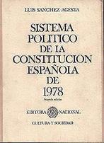 El sistema politico de la Constitucion espanola de 1978:..., Sánchez Agesta, Luis, Verzenden