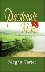 Passionate Kisses 9781594930515, Livres, Livres Autre, Megan Carter, Verzenden