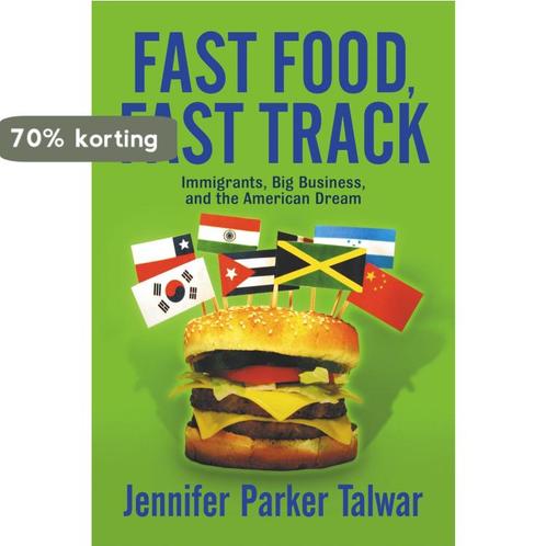 Fast Food, Fast Track 9780813341552 Jennifer Parker Talwar, Boeken, Overige Boeken, Gelezen, Verzenden