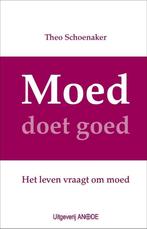 Moed doet goed 9789076907017 Theo Schoenaker, Livres, Verzenden, Theo Schoenaker