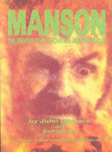 Manson: the unholy trail of Charlie and the Family by John, Livres, Livres Autre, Envoi