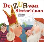 De zus van Sinterklaas 9789025766160 Tiny Fisscher, Boeken, Verzenden, Zo goed als nieuw, Tiny Fisscher