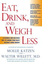 Eat, Drink, & Weigh Less 9781401308926, Gelezen, Mollie Katzen, Walter C. Willett, Verzenden