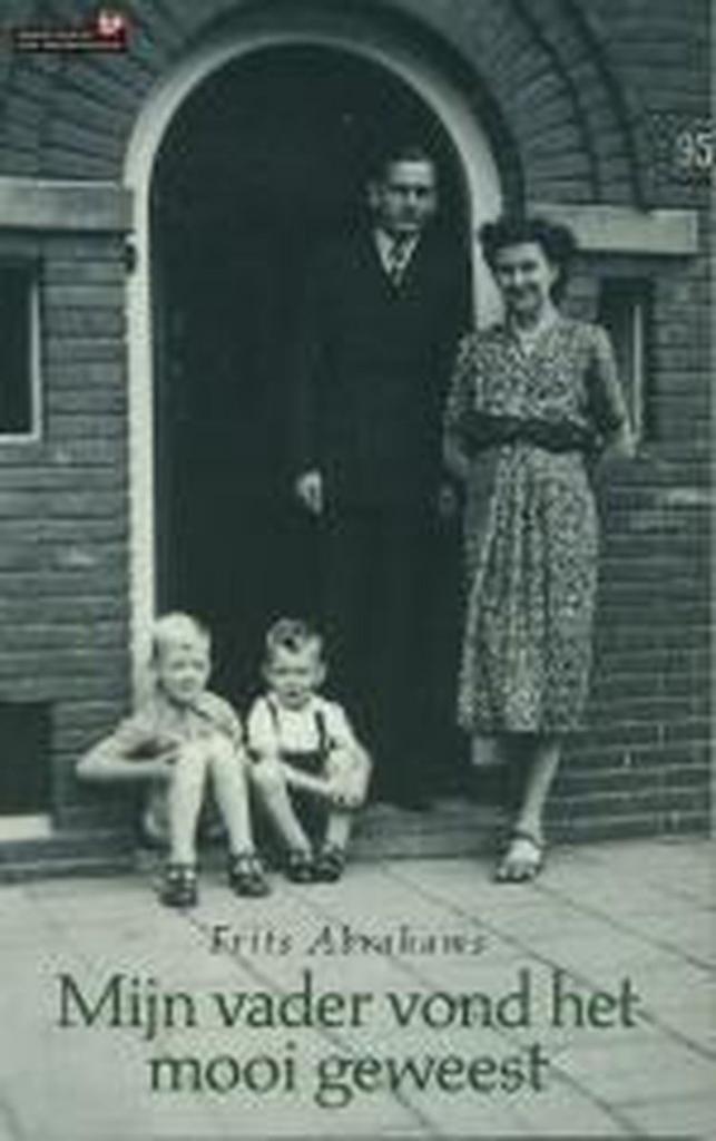 Mijn vader vond het mooi geweest 9789044604559 F. Abrahams, Livres, Romans, Envoi
