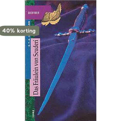 Das Fräulein von Scuderi 9789001550325 E.T.A.  Hoffmann, Boeken, Overige Boeken, Gelezen, Verzenden