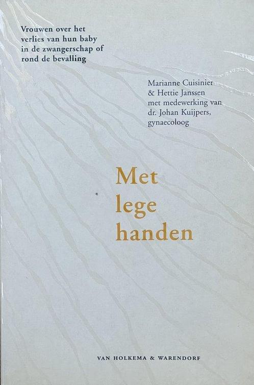 Met Lege Handen 9789026966996, Livres, Grossesse & Éducation, Envoi