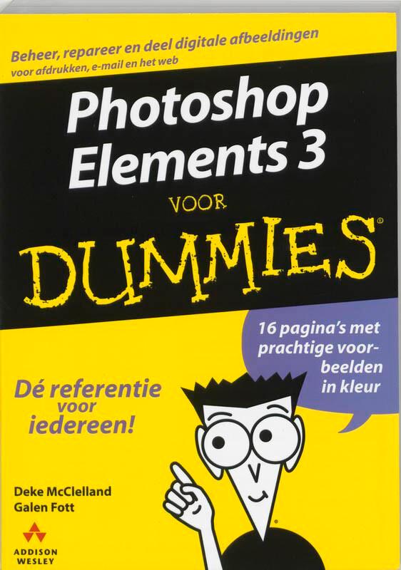Photoshop Elements 3 voor Dummies / Voor Dummies, Boeken, Informatica en Computer, Gelezen, Verzenden