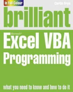 Brilliant guides: Brilliant Excel VBA programming by Curtis, Livres, Livres Autre, Envoi
