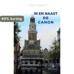 In en naast de canon hc 9789463388061 Piet Kralt, Verzenden, Zo goed als nieuw, Piet Kralt