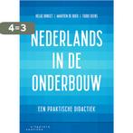 Nederlands in de onderbouw 9789046907597 Helge Bonset, Boeken, Verzenden, Zo goed als nieuw, Helge Bonset