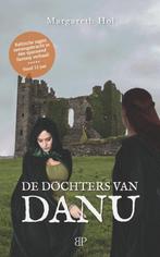 De dochters van Danu 9789493244092 Margareth Hol, Boeken, Verzenden, Gelezen, Margareth Hol