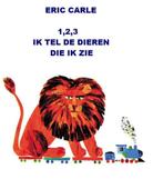 Dieren - Tellen - Eric Carle - Boek - Telboekje - Ik tel de, Verzenden, Gelezen