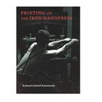 Printing on the Iron Handpress 9781884718403, Richard-Gabriel Rummonds, Richard Gabriel Rummonds, Verzenden