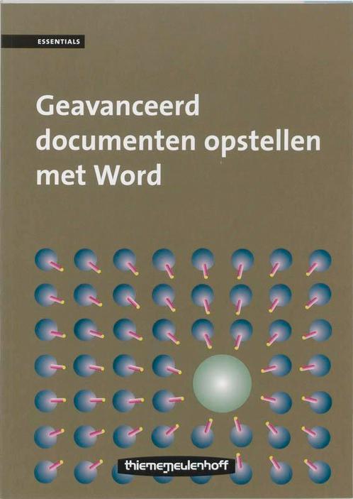 Geavanceerd documenten opstellen met Word / Essentials, Boeken, Schoolboeken, Zo goed als nieuw, Verzenden