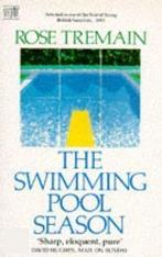 The Swimming Pool Season 9780340392690 Rose Tremain, Verzenden, Gelezen, Rose Tremain