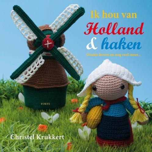 Ik hou van Holland & haken 9789058773678, Livres, Mode, Envoi