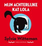 Mijn achterlijke kat Lola 9789038801667, Sylvia Witteman, Verzenden