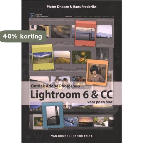 Ontdek Adobe Photoshop Lightroom 6 & CC / Ontdek!, Livres, Informatique & Ordinateur, Envoi