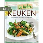 De Lichte Keuken - Gevarieerde recepten voor elke dag Nee, Boeken, Verzenden, Zo goed als nieuw