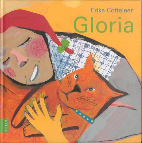 Gloria 9789059330771, Livres, Livres pour enfants | 4 ans et plus, Envoi